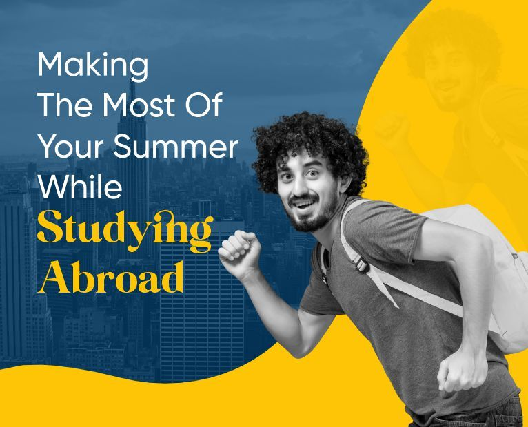 Making the Most of Your Summer While Studying Abroad