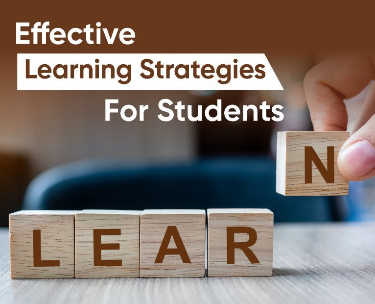 Effective Learning Strategies for Students
