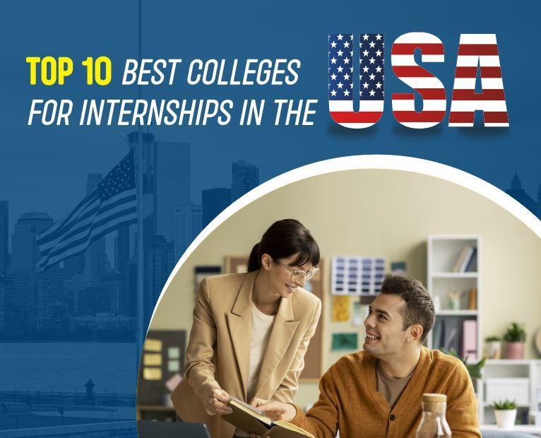 Top 10 Best Colleges For Internships in The USA
