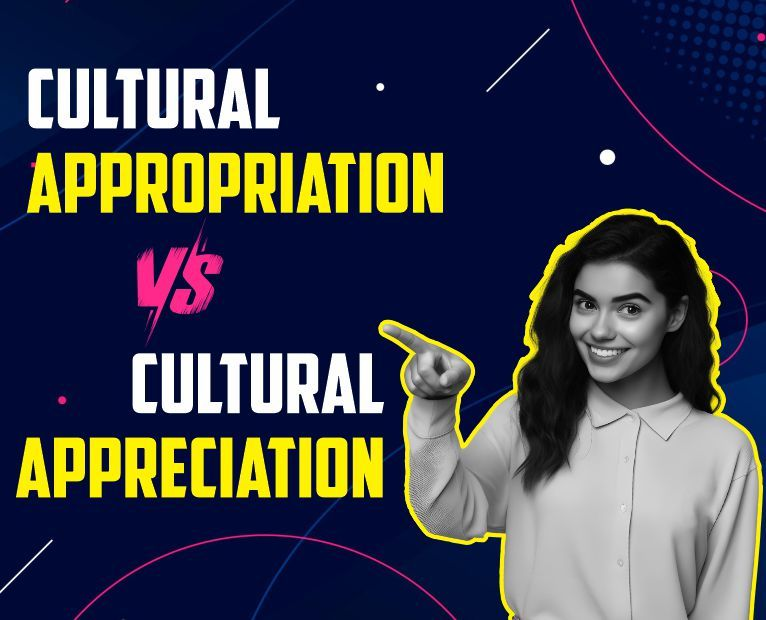 Cultural Appropriation vs. Cultural Appreciation for International Students